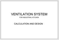 طراحی و محاسبات فن هود برای آشپزخانه صنعتی - نمونه کار اجرا شده